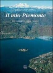 Il mio Piemonte. Ediz. multilingue