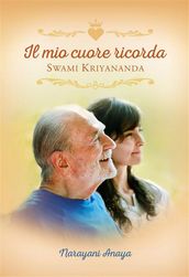 Il mio cuore ricorda Swami Kriyananda