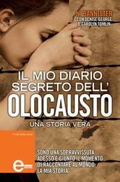 Il mio diario segreto dell Olocausto