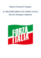 Il mio percorso in Forza Italia