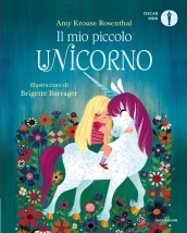 Il mio piccolo unicorno. Ediz. a colori