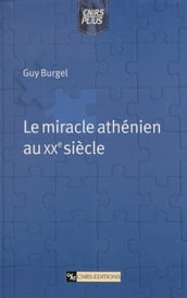 Le miracle athénien au XXesiècle