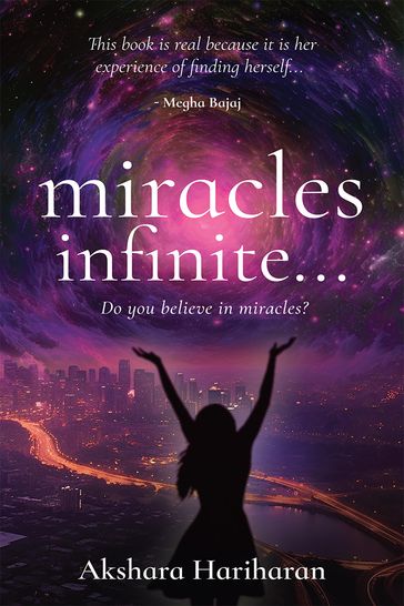miracles infinite - Akshara Hariharan