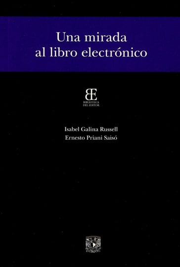 Una mirada al libro electrónico - Ernesto Priani - Isabel Galina Russell