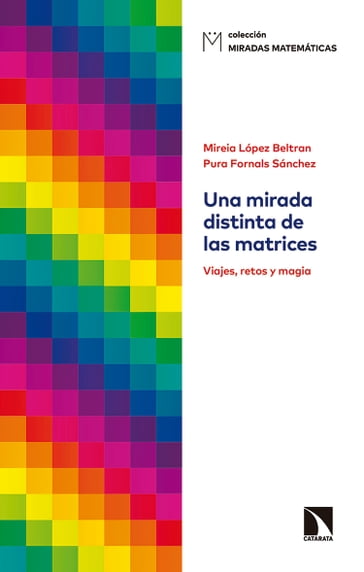 Una mirada distinta de las matrices - Mireia López Beltrán - Pura Fornals Sánchez