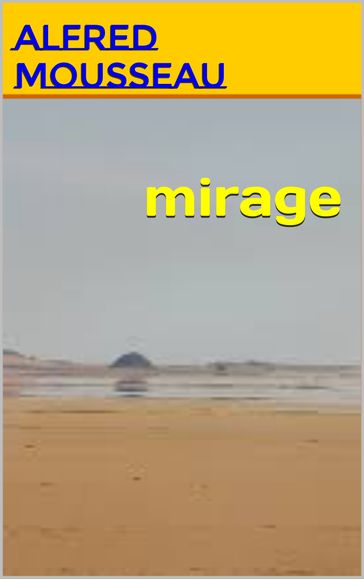 mirage - Alfred Mousseau