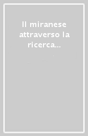 Il miranese attraverso la ricerca di una scuola. Una passeggiata tra ville e parchi