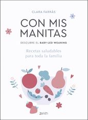 Con mis manitas. Descubre el Baby-Led Weaning