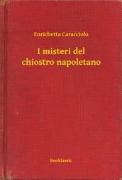 I misteri del chiostro napoletano