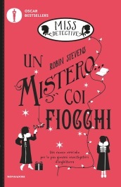 Un mistero... coi fiocchi. Miss Detective. 5.