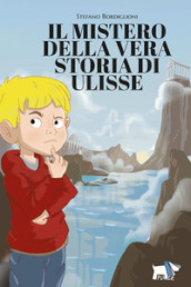 Il mistero della vera storia di Ulisse