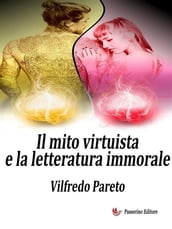 Il mito virtuista e la letteratura immorale