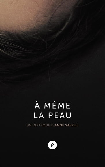 À même la peau - Anne Savelli