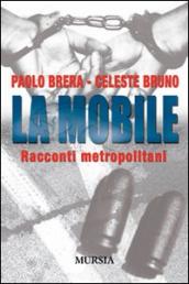 La mobile. Racconti metropolitani