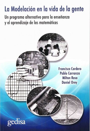 La modelación en la vida de la gente - Francisco Cordero - Pablo Carranza - Milton Rosa - Daniel Otey