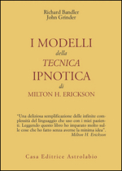 I modelli della tecnica ipnotica di Milton H. Erickson