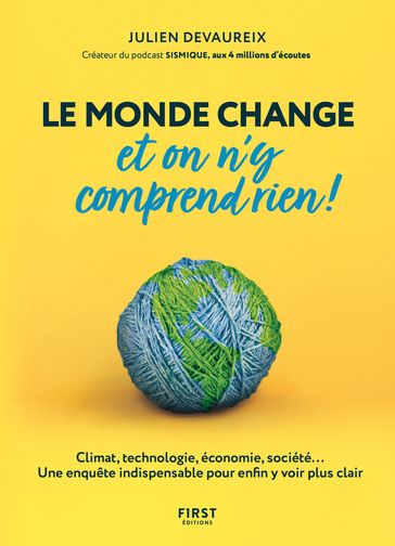 Le monde change et on n'y comprend rien! - Julien Devaureix