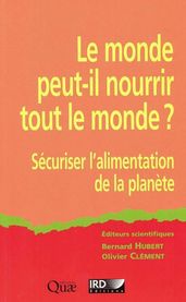 Le monde peut-il nourrir tout le monde?