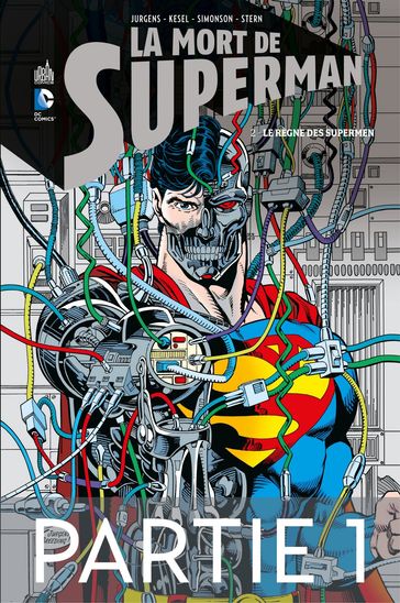 La mort de Superman - Tome 2 - Partie 1 - Collectif - Dan Jurgens - Karl Kesel - Roger Stern