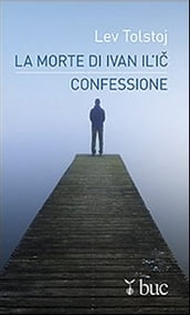 La morte di Ivan Il ic. -Confessione.