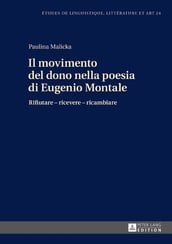 Il movimento del dono nella poesia di Eugenio Montale