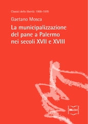 La municipalizzazione del pane a Palermo nei secoli XVII e XVIII