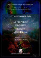 Le murmure du silence-Sussurri del silenzio