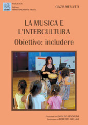 La musica e l intercultura. Obiettivo: includere