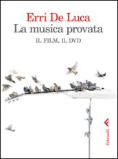 La musica provata. Il film. Il dvd. DVD