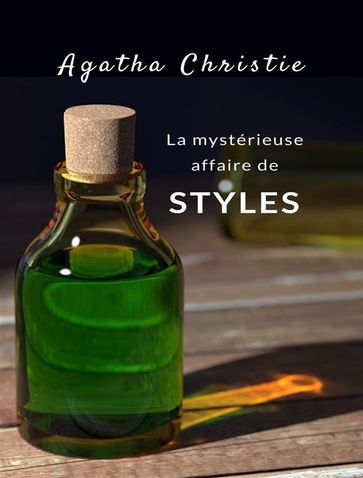 La mystérieuse affaire de Styles (traduit) - Agatha Christie