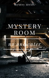 mystery room