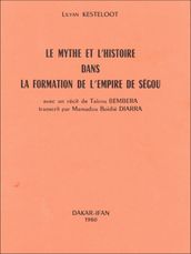 Le mythe et l histoire dans la formation de l empire de Ségou