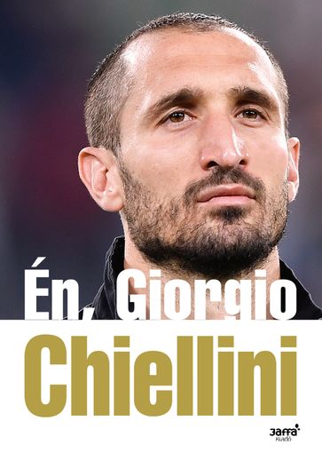 Én, Giorgio Chiellini - Giorgio Chiellini