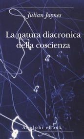 La natura diacronica della coscienza