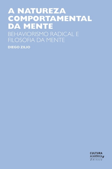 A natureza comportamental da mente - Diego Zilio