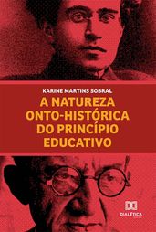 A natureza onto-histórica do princípio educativo