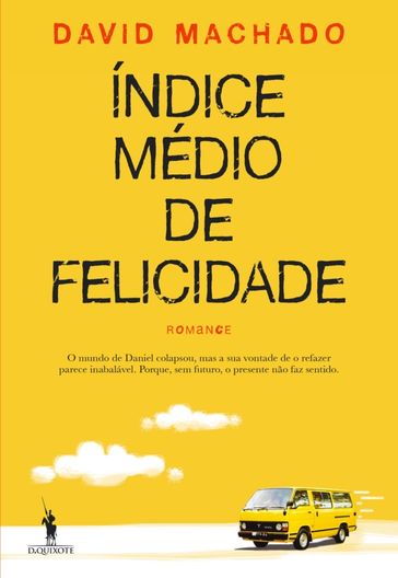 Índice Médio de Felicidade - David Machado