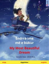 Ëndrra ime më e bukur  My Most Beautiful Dream (shqip  anglisht)