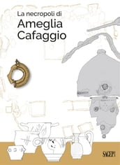 La necropoli di Ameglia Cafaggio