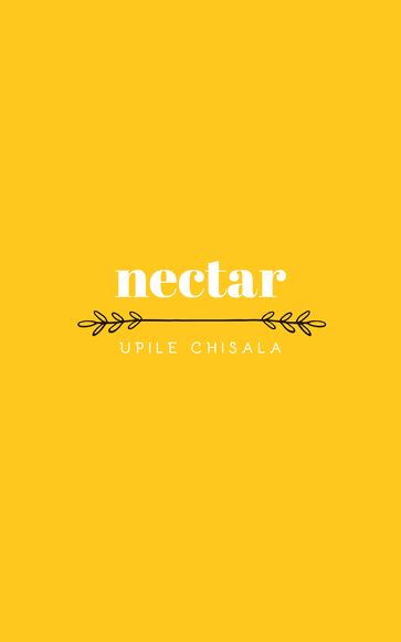 nectar - Upile Chisala