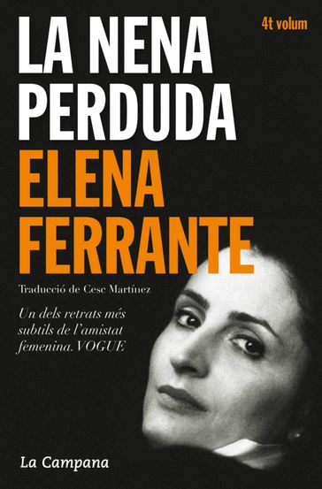 La nena perduda (L'amiga genial 4) - Elena Ferrante