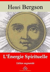 L Énergie spirituelle  suivi d annexes