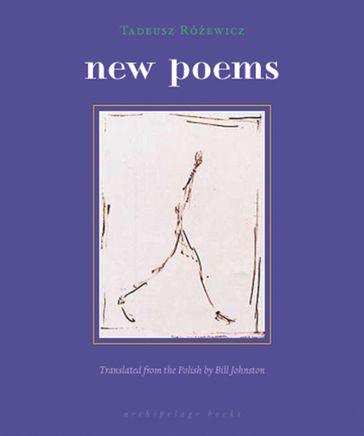 new poems - Tadeusz Rozewicz