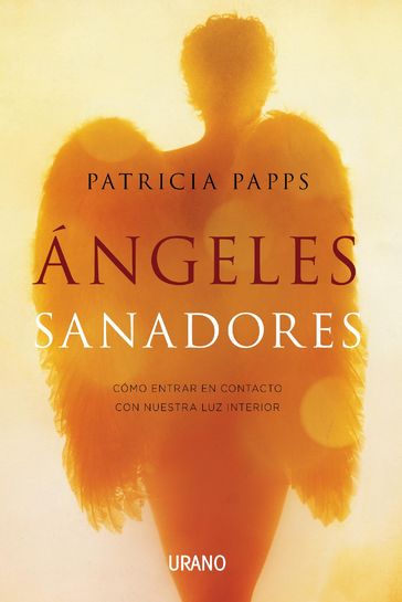 Ángeles sanadores - Patricia Papps