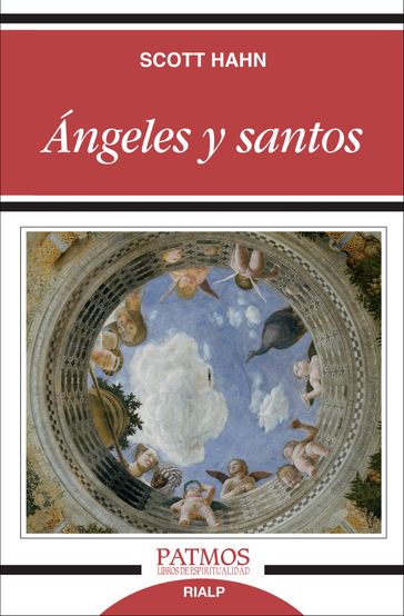 Ángeles y santos - Scott Hahn