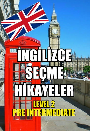 ngilizce Seçme Hikayeler Level 2: Pre ntermediate - Pnar Tekuzman