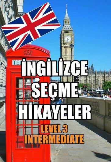 ngilizce Seçme Hikayeler Level 3: Intermediate - Pnar Tekuzman