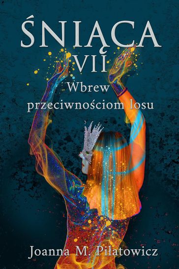 nica VII - Wbrew przeciwnociom losu - Joanna M. Pilatowicz