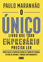 O único livro que todo empresário precisa ler