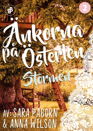 Änkorna pa Österlen. Stormen - Sara Paborn - Anna Wilson - Sanna Sporrong